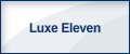 Luxe. Eleven