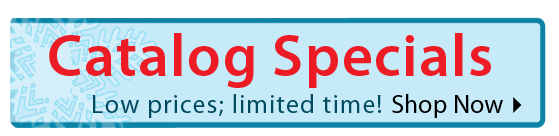 Catalog Specials Low Prices; Limited Time! Shop Now
