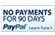 No Payments for 90 Days