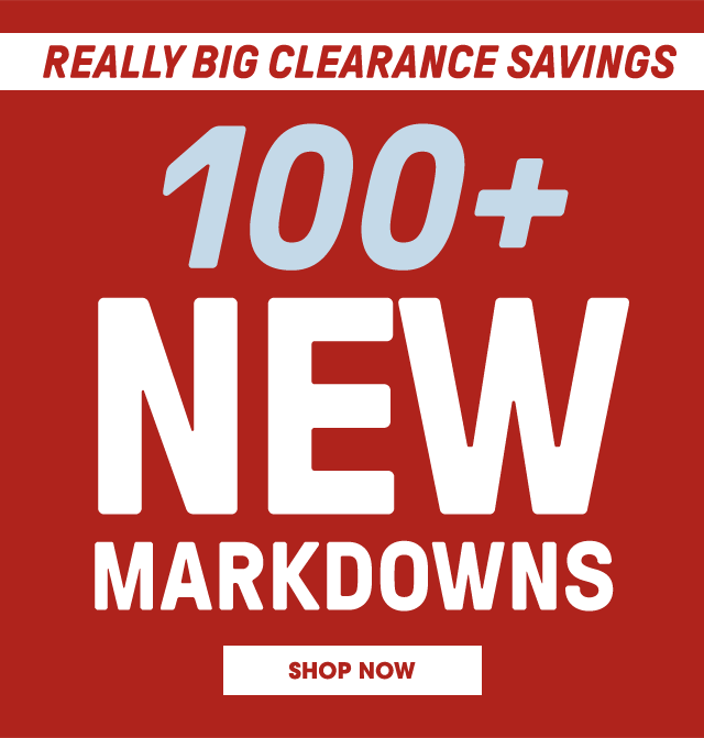 Really big clearance savings 1000+ new markdowns Shop Now