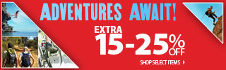 Adventures Await! Take an extra 15-25% off!