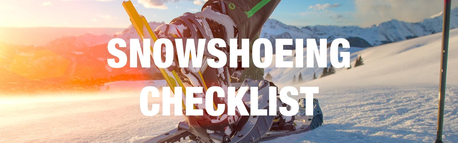 Snowshoeing Checklist