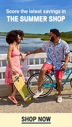 Shop summer casual apparel and shoes for all!
