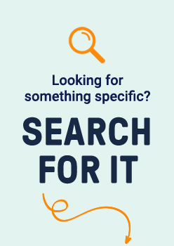 Looking for something specific? Search for it.